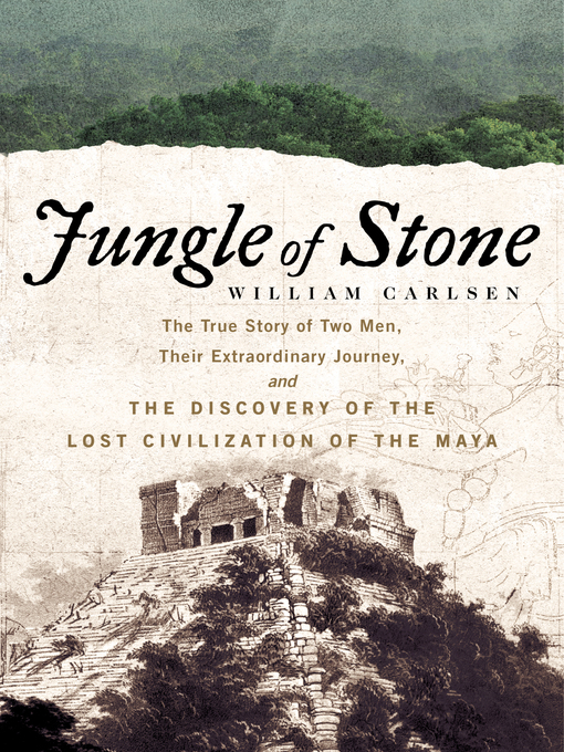 Title details for Jungle of Stone by William Carlsen - Available